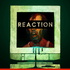 Reaction
