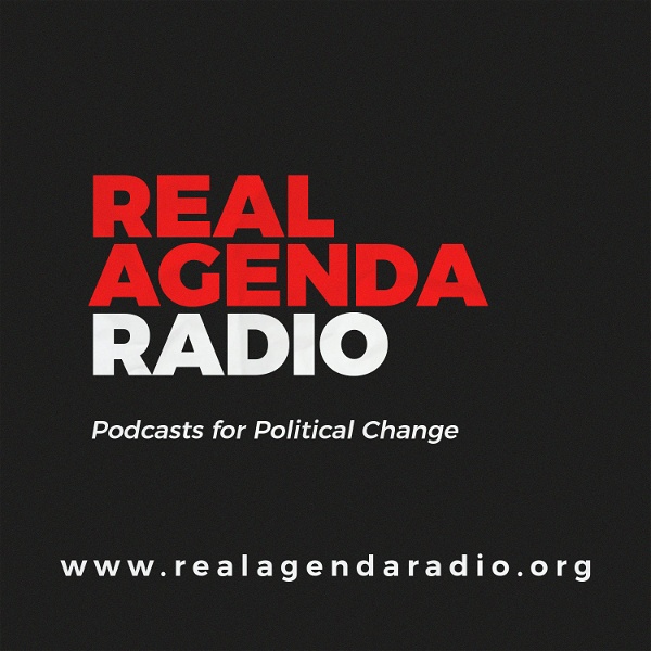 Artwork for Real Agenda Radio