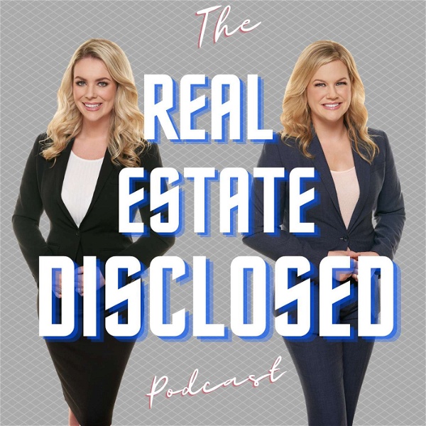Artwork for The Real Estate Disclosed Podcast