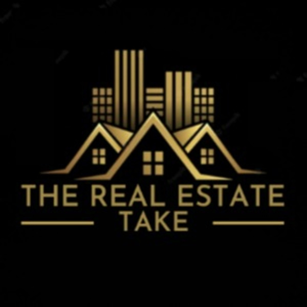 Artwork for The Real Estate Take