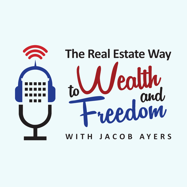 Artwork for The Real Estate Way to Wealth and Freedom