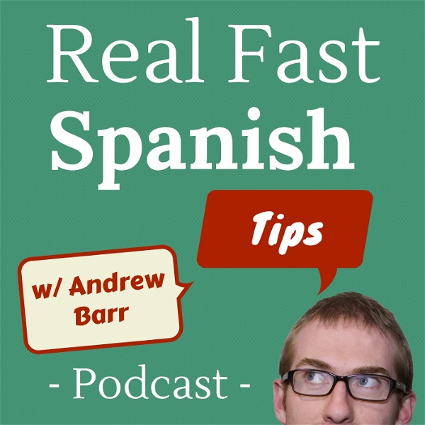 Artwork for The Real Fast Spanish Tips Podcast