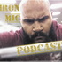 The Real Iron Mic Podcast