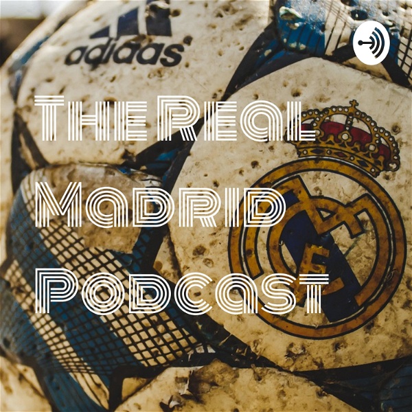 Artwork for The Real Madrid Podcast