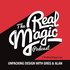 The Real Magic Podcast - Unpacking Design with Greg & Alan