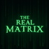 The Real Matrix Show