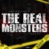The Real Monsters