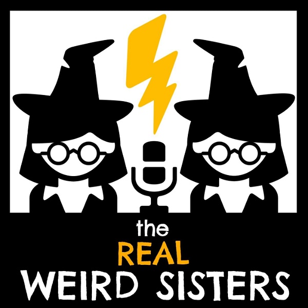 Artwork for The Real Weird Sisters: A Harry Potter Podcast