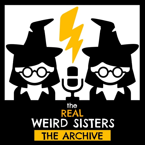 Artwork for The Real Weird Sisters: The Archive
