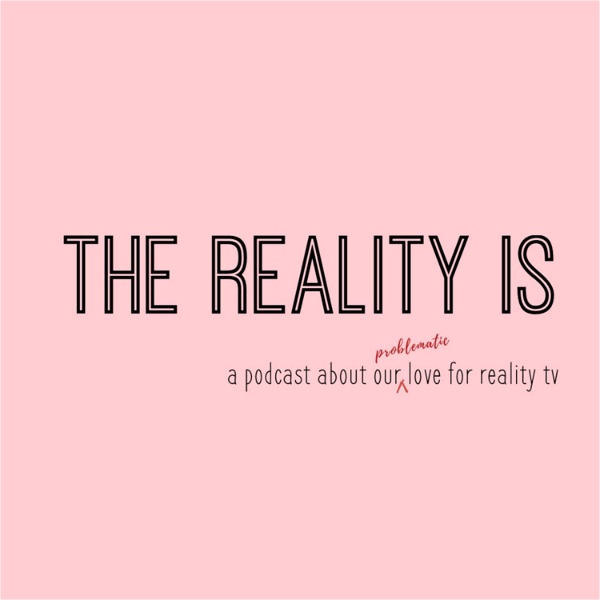 Artwork for The Reality Is