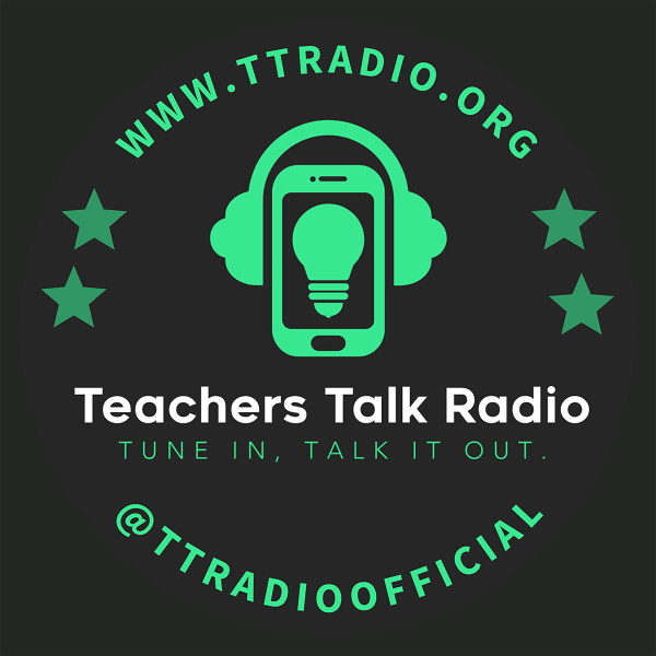 Artwork for Teachers Talk Radio