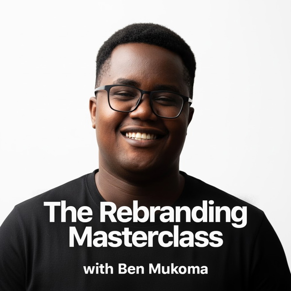 Artwork for The Rebranding Masterclass
