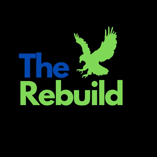 Artwork for The Rebuild: A Seattle Seahawks podcast