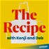 The Recipe with Kenji and Deb
