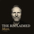 The Reclaimed Man
