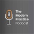 The Modern Practice Podcast