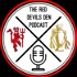 The Red Devils Den: A Manchester United Podcast