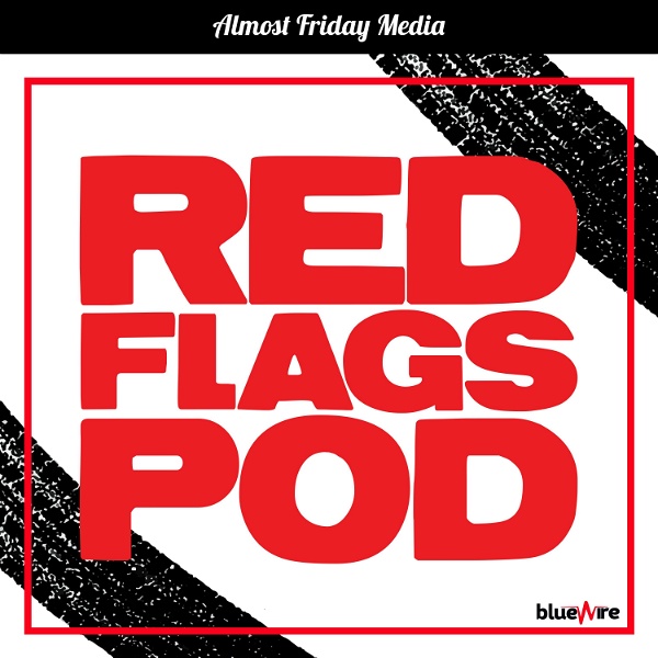 Artwork for The Red Flags Podcast