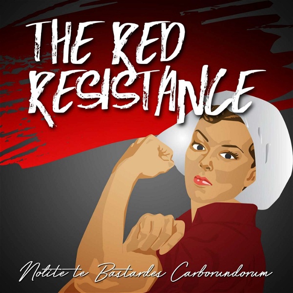 Artwork for The Red Resistance: A Handmaid's Tale Podcast