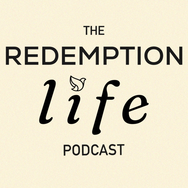 Artwork for The Redemption Life Podcast