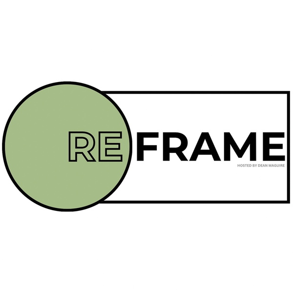 Artwork for The Reframe Podcast