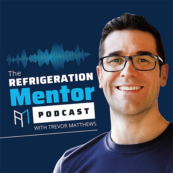 Artwork for The Refrigeration Mentor Podcast