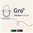 The Gro Diaries Podcast