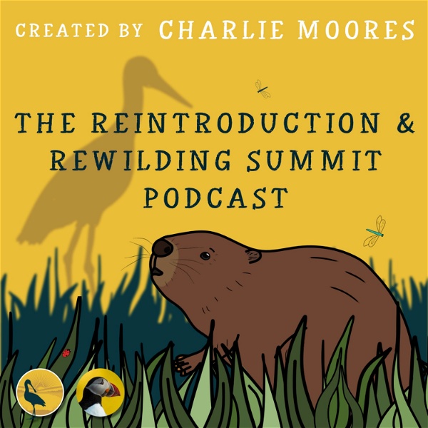 Artwork for The Reintroduction & Rewilding Summit Podcast