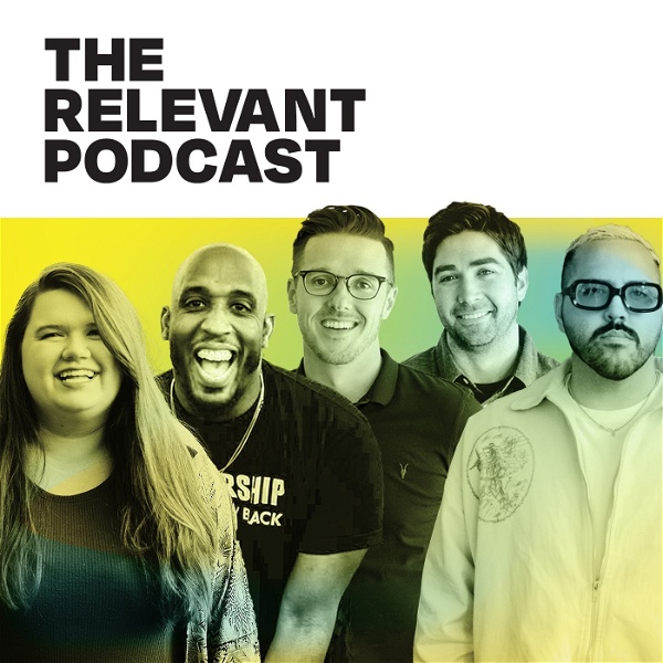 Artwork for The RELEVANT Podcast