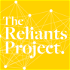 The Reliants Project