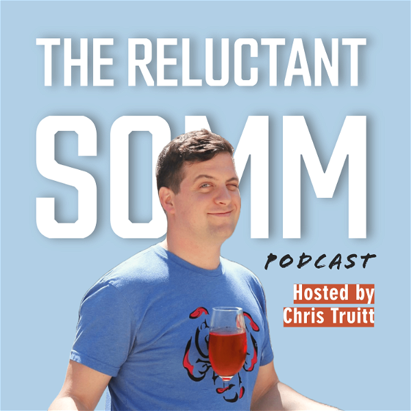Artwork for The Reluctant Somm