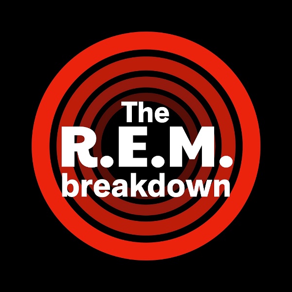 Artwork for The R.E.M. Breakdown
