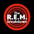 The R.E.M. Breakdown