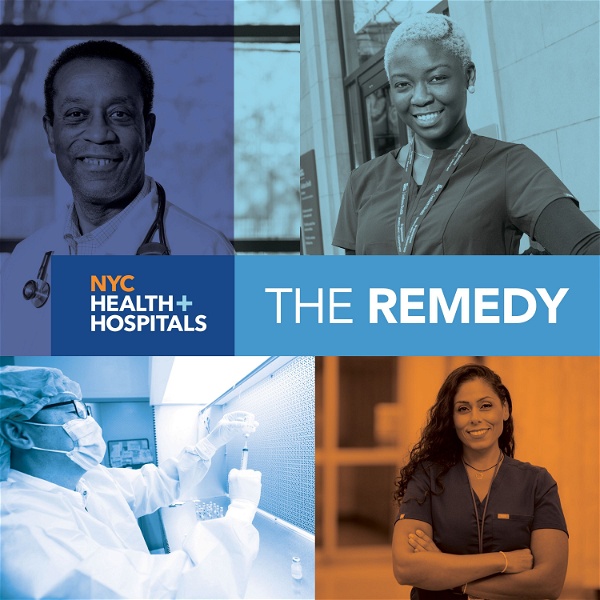Artwork for The Remedy with NYC Health + Hospitals
