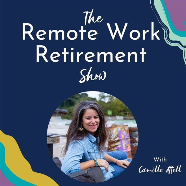 Artwork for The Remote Work Retirement Show