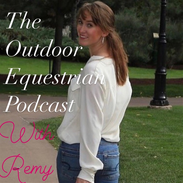 Artwork for The Outdoor Equestrian Podcast