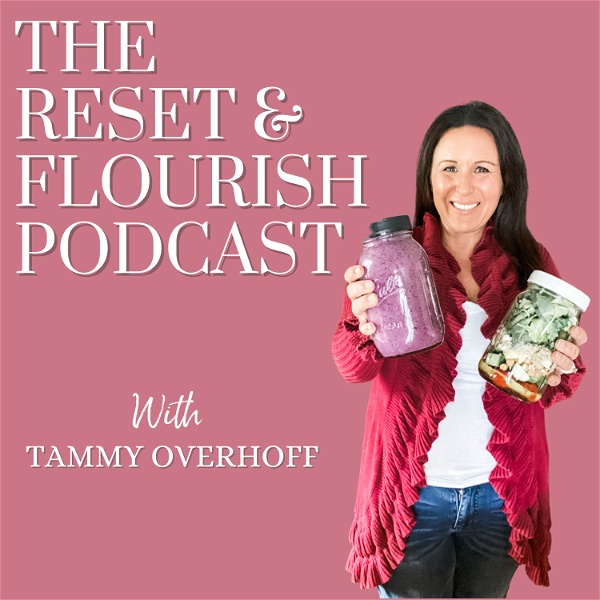 Artwork for The Reset & Flourish Podcast