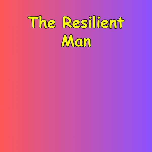 Artwork for The Resilient Man