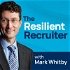 The Resilient Recruiter