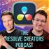 The Resolve Creators Podcast