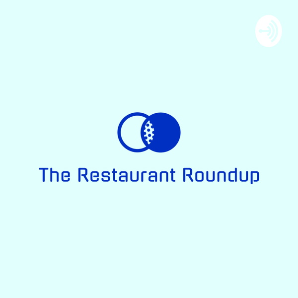 Artwork for The Restaurant Roundup
