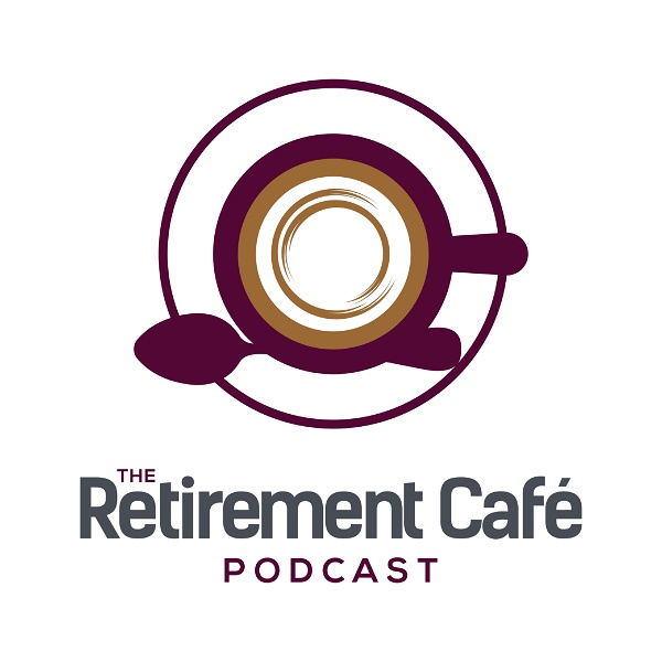 Artwork for The Retirement Café Podcast