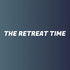The Retreat Time!!