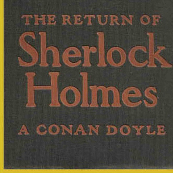 Artwork for The Return of Sherlock Holmes by Sir Arthur Conan Doyle