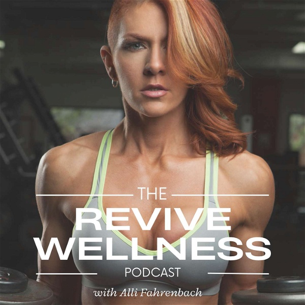 Artwork for The Revive Wellness Podcast