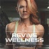 The Revive Wellness Podcast