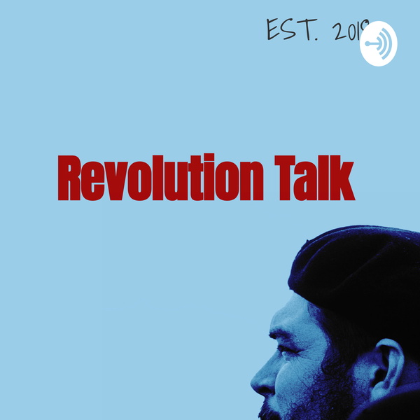 Artwork for The Revolution Talk Podcast