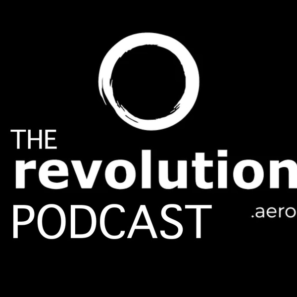 Artwork for The Revolution.Aero Podcast