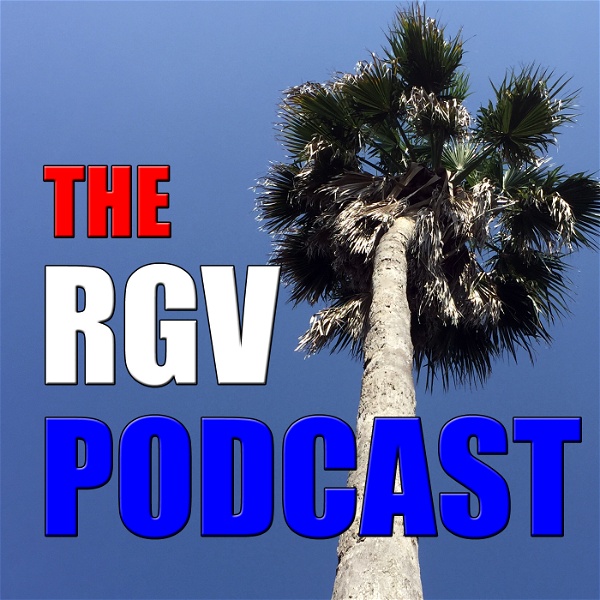 Artwork for The RGV Podcast