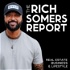 The Rich Somers Report